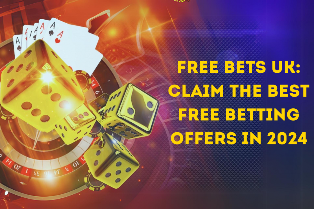 Free Bets UK